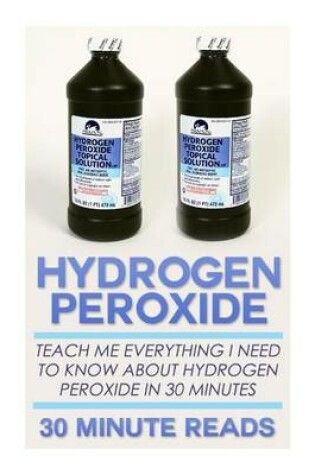 Cover of Hydrogen Peroxide