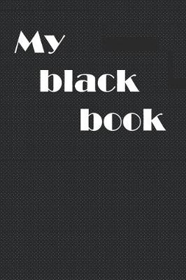 Book cover for My Black Book