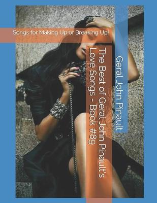 Book cover for The Best of Geral John Pinault's Love Songs - Book #89