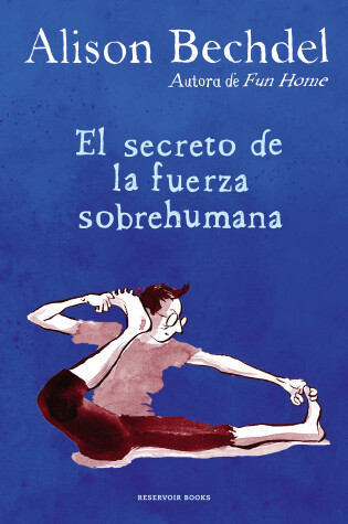 Cover of El secreto de la fuerza sobrehumana / The Secret of Superhuman Strength