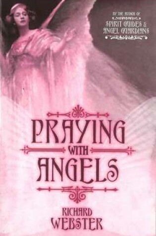 Cover of Praying with the Angels