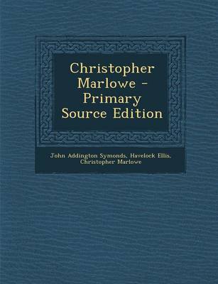 Book cover for Christopher Marlowe - Primary Source Edition