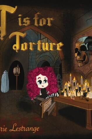 Cover of T is for Torture