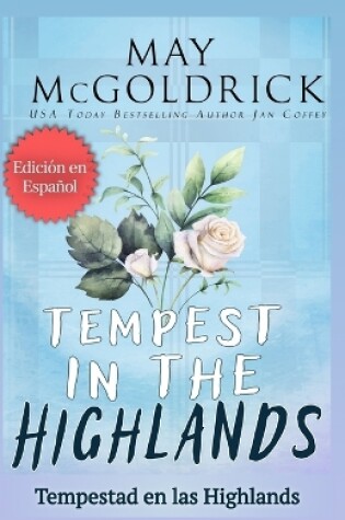 Cover of TEMPEST IN THE HIGHLANDS (Tempestad en las Highlands)