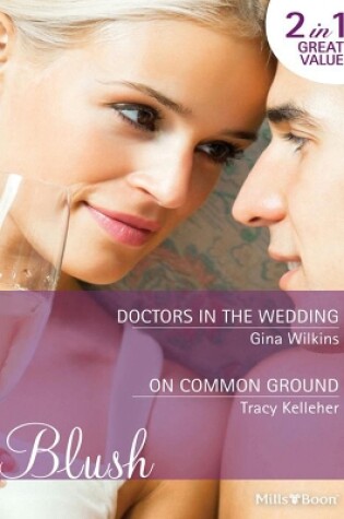 Cover of Doctors In The Wedding/On Common Ground