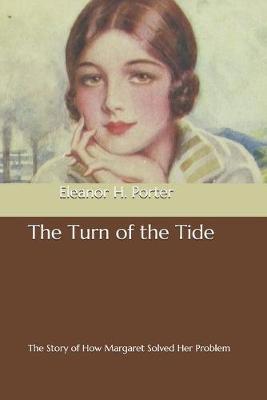 Book cover for The Turn of the Tide The Story of How Margaret Solved Her Problem