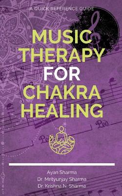 Book cover for Music Therapy for Chakra Healing