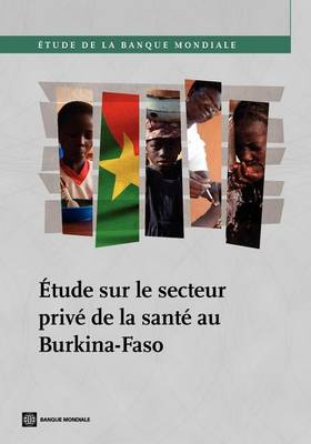 Book cover for Etude Sur Le Secteur Prive de La Sante Au Burkina-Faso