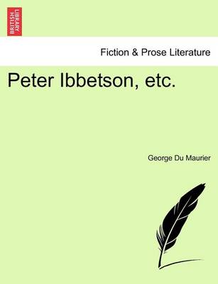 Book cover for Peter Ibbetson, Etc.