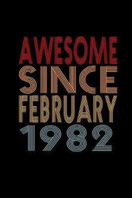 Book cover for Awesome Since February 1982