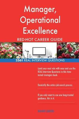 Book cover for Manager, Operational Excellence RED-HOT Career; 2561 REAL Interview Questions