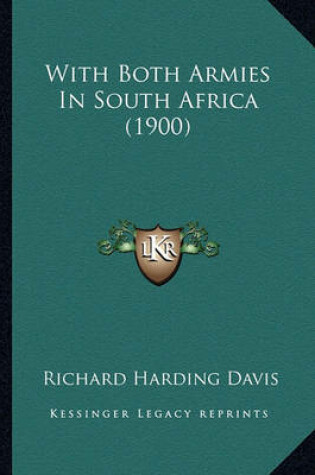 Cover of With Both Armies in South Africa (1900)