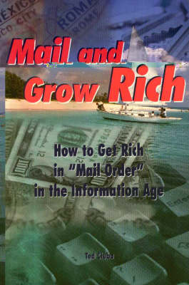 Cover of Mail and Grow Rich