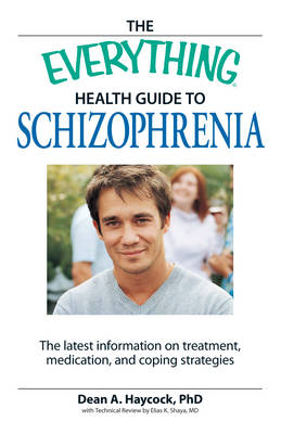 Book cover for The Everything Health Guide to Schizophrenia