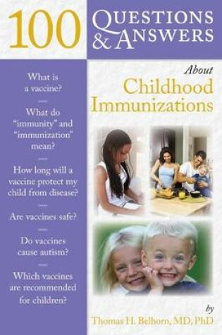 Cover of 100 Questions & Answers about Childhood Immunizations