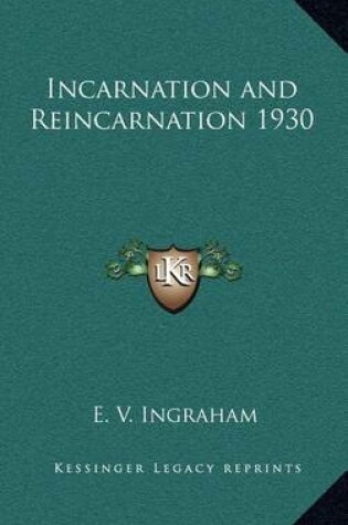 Cover of Incarnation and Reincarnation 1930