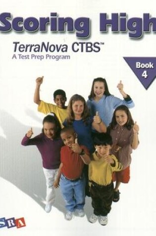 Cover of Scoring High on the TerraNova CTBS, Student Edition, Grade 4