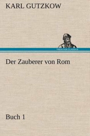 Cover of Der Zauberer Von ROM, Buch 1
