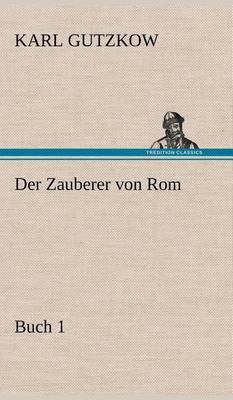 Book cover for Der Zauberer Von ROM, Buch 1