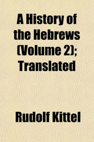 Cover of A History of the Hebrews (Volume 2); Translated