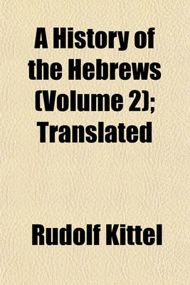 Book cover for A History of the Hebrews (Volume 2); Translated