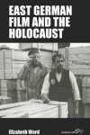 Book cover for East German Film and the Holocaust
