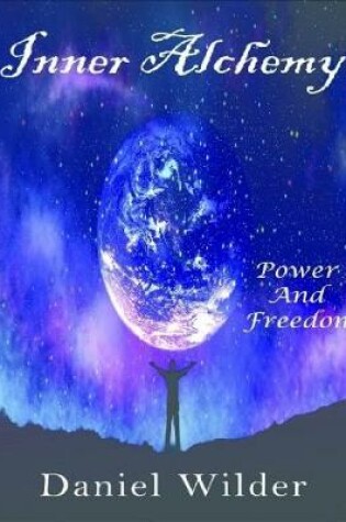 Cover of Inner Alchemy - Power and Freedom