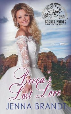 Cover of Becca's Lost Love