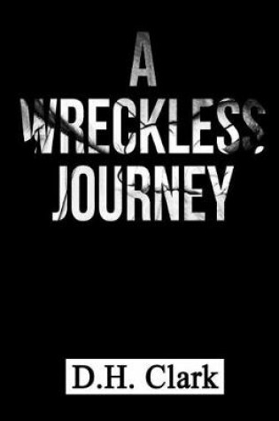 Cover of A Wreckless Journey