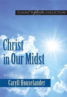 Cover of Christ in Our Midst Cwc