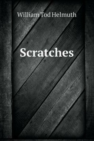 Cover of Scratches