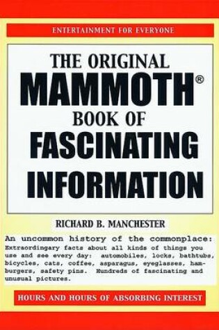 Cover of The Original Mammoth Book of Fascinating Information