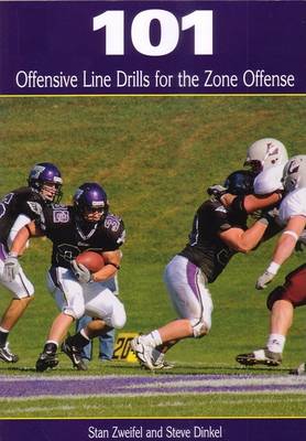 Book cover for 101 Offensive Line Drills for the Zone Offense
