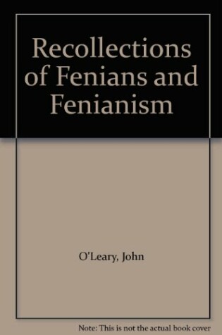 Cover of Recollections of Fenians and Fenianism