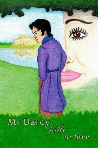 Cover of Mr Darcy falls in love