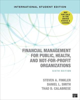 Book cover for Financial Management for Public, Health, and Not-for-Profit Organizations - International Student Edition