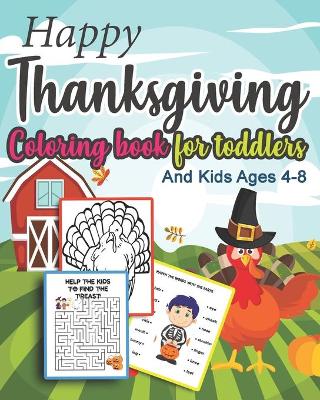 Book cover for Happy Thanksgiving Coloring book for toddlers and Kids Ages 4-8