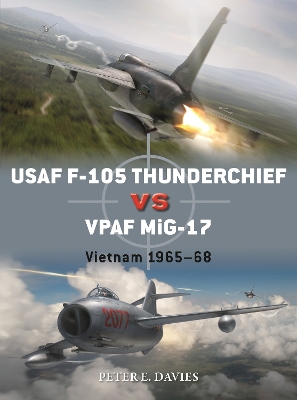 Book cover for USAF F-105 Thunderchief vs VPAF MiG-17