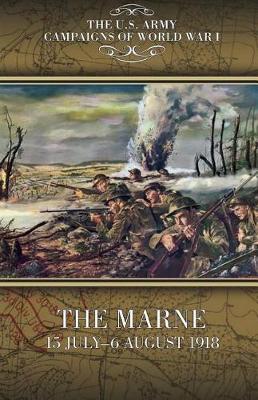 Book cover for The Marne 15 July - 6 August 1918