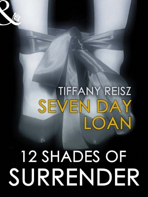 Seven Day Loan by Tiffany Reisz