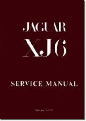 Cover of Jaguar XJ6, 2.8/4.2 Series 1 Workshop Manual