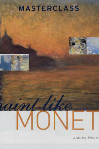 Cover of Paint Like Monet