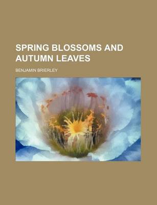 Book cover for Spring Blossoms and Autumn Leaves