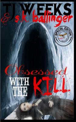 Book cover for Obsessed with the Kill