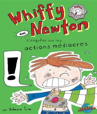Book cover for Whiffy Newton Dans l'Enquete Sur Les Actions Mediocres