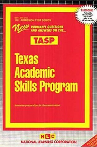 Cover of TEXAS ACADEMIC SKILLS PROGRAM (TASP)