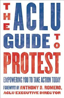 Cover of The ACLU Guide to Protest