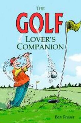 Cover of The Golf Lover's Companion