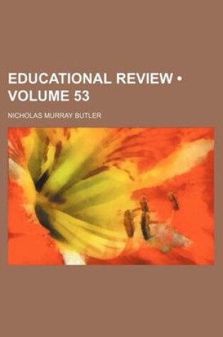 Cover of Educational Review (Volume 53)