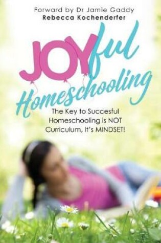 Cover of Joyful Homeschooling